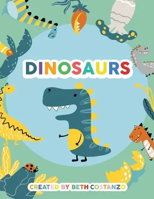 Cahier d'activités sur les dinosaures pour les enfants de 3 à 6 ans - Dinosaurs Activity Workbook for Kids 3-6