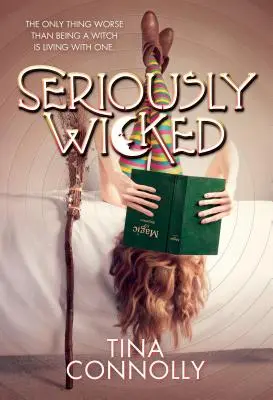 Sérieusement méchant - Seriously Wicked