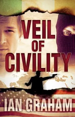 Le voile de la civilité - Veil of Civility