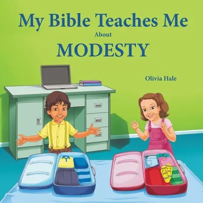 Ma Bible m'enseigne la modestie - My Bible Teaches Me About Modesty