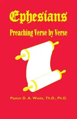 Ephésiens, prêcher verset par verset - Ephesians, Preaching Verse by Verse