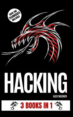 Piratage : 3 livres en 1 - Hacking: 3 Books in 1