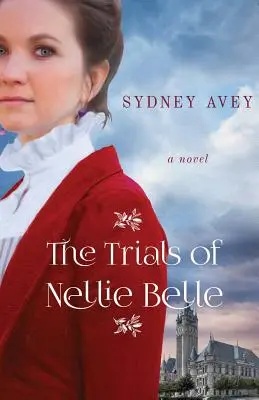 Les procès de Nellie Belle - The Trials of Nellie Belle