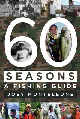 60 Saisons : un guide de pêche - 60 Seasons: a fishing guide