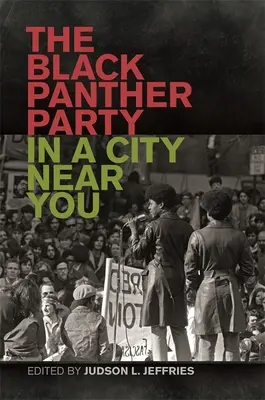 La Black Panther Party dans une ville près de chez vous - Black Panther Party in a City Near You