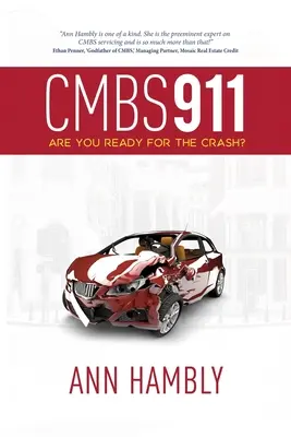 Cmbs 911 : Êtes-vous prêt pour le crash ? - Cmbs 911: Are You Ready for the Crash?