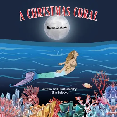 Le corail de Noël - The Christmas Coral