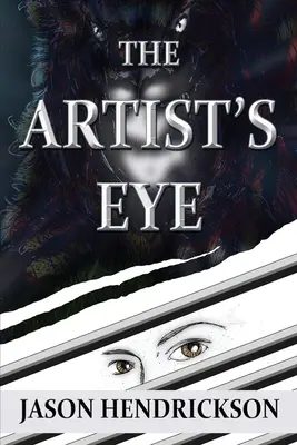 L'œil de l'artiste - The Artist's Eye