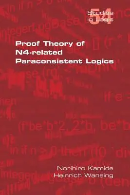 Théorie de la preuve des logiques N4-paraconsistantes - Proof Theory of N4-Paraconsistent Logics