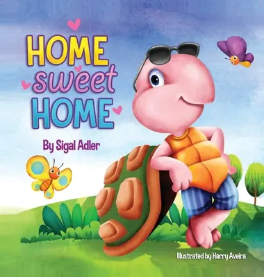 Home Sweet Home : Enseignez à vos enfants l'importance du foyer (Ma maison est mon château) - Home Sweet Home: Teach Your Kids About the Importance of Home (My Home is my castle)