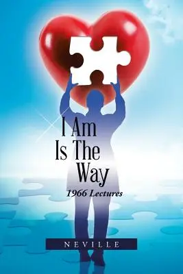 Je suis la voie : conférences de 1966 - I Am Is the Way: 1966 Lectures