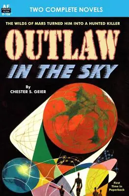 Hors-la-loi dans le ciel et héritage de Mars - Outlaw in the Sky & Legacy from Mars