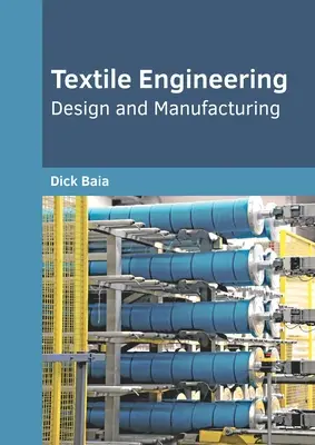 Ingénierie textile : Conception et fabrication - Textile Engineering: Design and Manufacturing