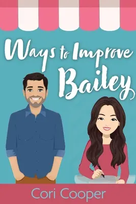 Façons d'améliorer Bailey - Ways to Improve Bailey