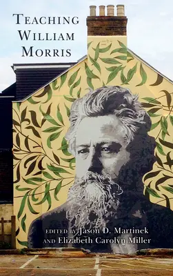 Enseigner William Morris - Teaching William Morris