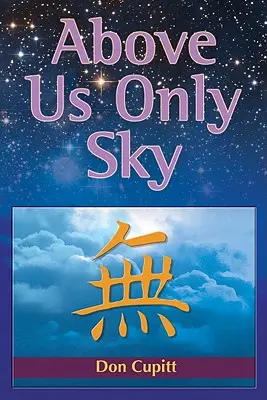 Au-dessus de nous, il n'y a que le ciel - Above Us Only Sky