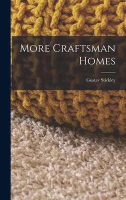 Plus de Craftsman Homes - More Craftsman Homes