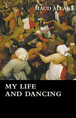 Ma vie et la danse - My Life and Dancing