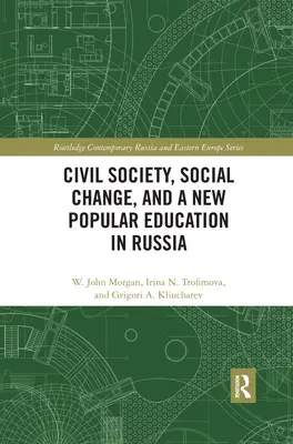 Société civile, changement social et nouvelle éducation populaire en Russie - Civil Society, Social Change, and a New Popular Education in Russia