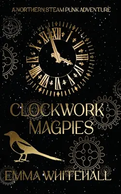 Les pies de l'horloge - Clockwork Magpies