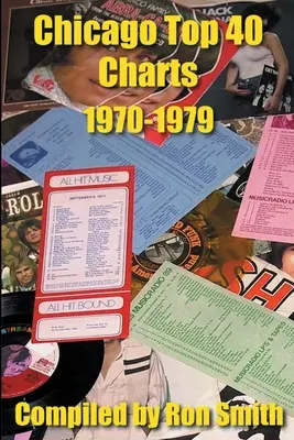 Top 40 de Chicago 1970-1979 - Chicago Top 40 Charts 1970-1979