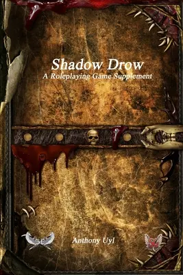 Shadow Drow Supplément pour jeu de rôle - Shadow Drow A Roleplaying Game Supplement