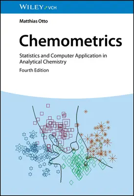 Chimiométrie : Statistiques et applications informatiques en chimie analytique - Chemometrics: Statistics and Computer Application in Analytical Chemistry