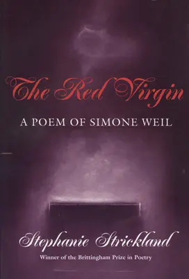 Vierge rouge : Un poème de Simone Weil Volume 1993 - Red Virgin: A Poem of Simone Weil Volume 1993