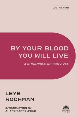 Par ton sang tu vivras : Une chronique de survie - By Your Blood You Will Live: A Chronicle of Survival