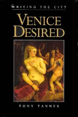 Venise désirée - Venice Desired