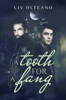 Une dent pour un croc : Volume 1 - A Tooth for a Fang: Volume 1