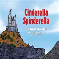 Cendrillon Spinderella : Édition d'été - Cinderella Spinderella: Summer Edition