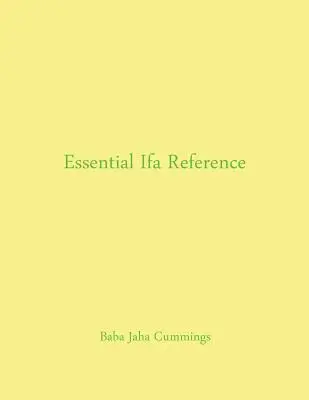 Référence essentielle de l'Ifa - Essential Ifa Reference
