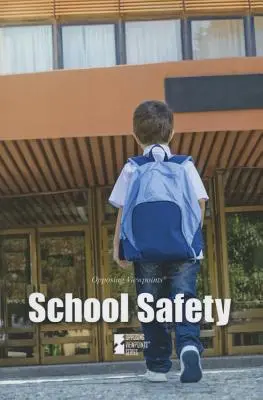 Sécurité à l'école - School Safety