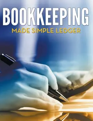 Livre de comptes simplifié - Bookkeeping Made Simple Ledger