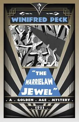 Le joyau de la guerre : Un mystère de l'âge d'or - The Warrielaw Jewel: A Golden Age Mystery