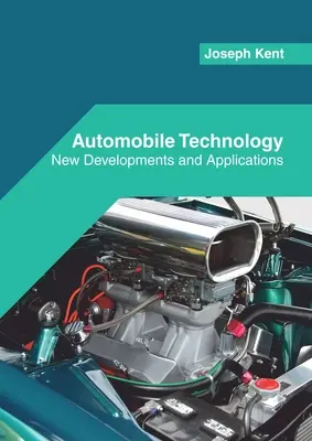 Technologie automobile : Nouveaux développements et applications - Automobile Technology: New Developments and Applications