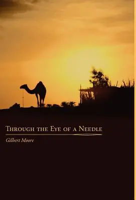 Par le chas d'une aiguille : Études d'un ancien enseignement hermétique - Through the Eye of a Needle: Studies from An Ancient HermeticTeaching