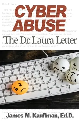 Cyber Abus : La lettre du Dr Laura - Cyber Abuse: The Dr. Laura Letter