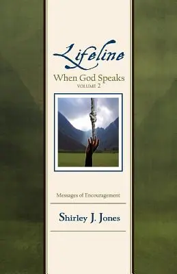 Lifeline : Quand Dieu parle Volume 2 - Lifeline: When God Speaks Volume 2