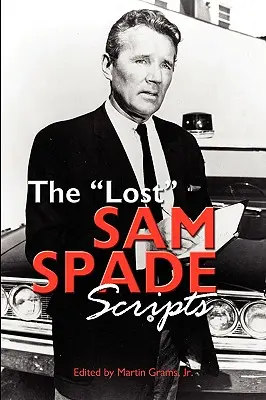 Les scripts perdus de Sam Spade - The Lost Sam Spade Scripts