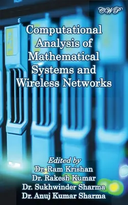 Analyse computationnelle des systèmes mathématiques et des réseaux sans fil - Computational Analysis of Mathematical Systems and Wireless Networks