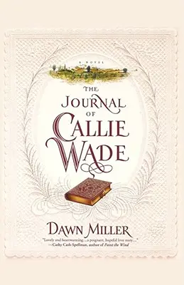 Le journal de Callie Wade - The Journal of Callie Wade