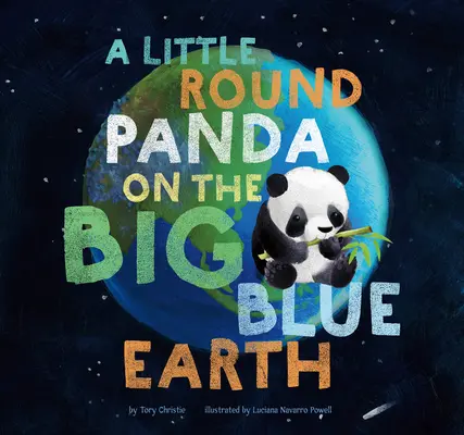 Un petit panda rond sur la grande terre bleue - A Little Round Panda on the Big Blue Earth