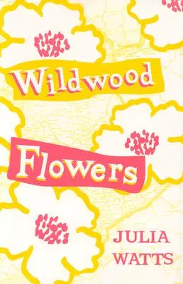 Les fleurs de Wildwood - Wildwood Flowers