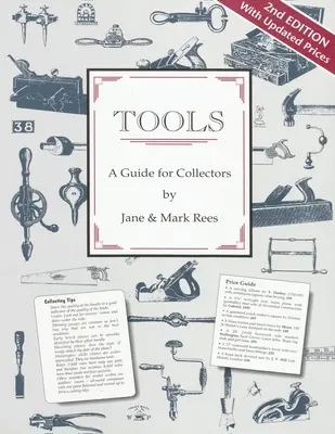 Les outils : Un guide pour les collectionneurs - Tools: A Guide for Collectors