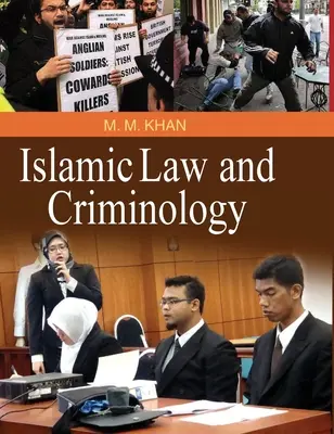 Droit islamique et criminologie - Isalmic Law and Criminology