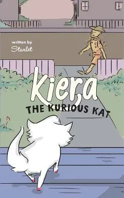 Kiera : La Kurious Kat - Kiera: The Kurious Kat