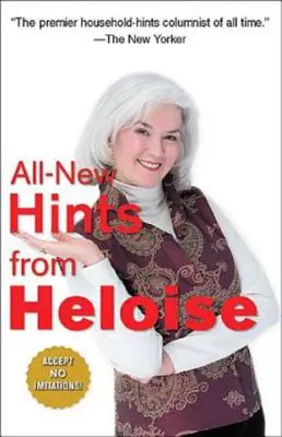 Tous les nouveaux conseils d'Héloïse - All-New Hints from Heloise
