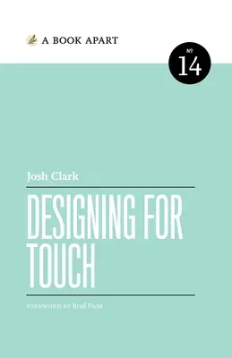 Concevoir pour le toucher - Designing for Touch